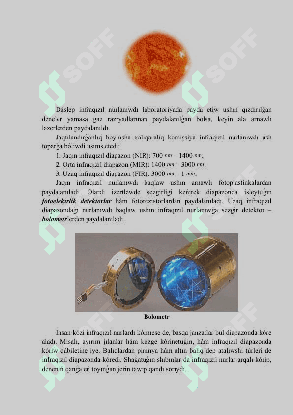 Infraqızıl nurlanıw. Ultrafiolet nurlanıw. Rentgen nurlanıw hám onıń engiziliwi 4