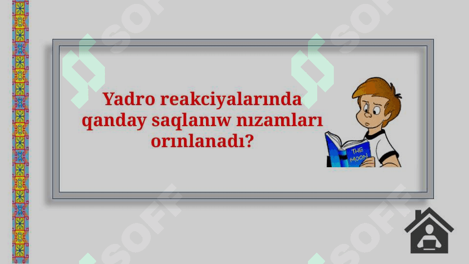 Atom energetikasınıń fizikalıq tiykarları. Yadro energiyasınan paydalanǵanda qáwipsizlik ilajları 5