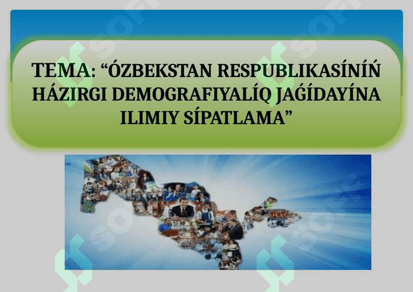 Ózbekstan Respublikasınıń házirgi demografiyalıq jaǵıdayına ilimiy sıpatlama 2