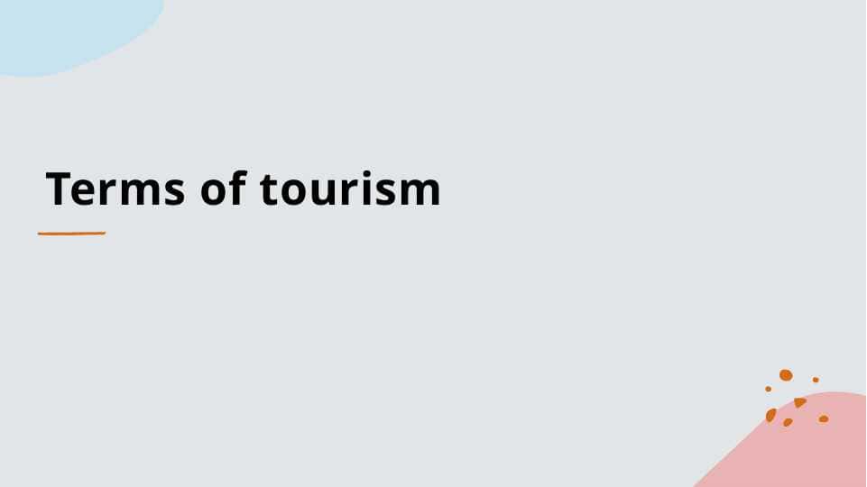 Terms of tourism 1