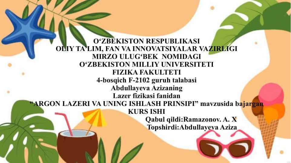 ARGON LAZERI VA UNING ISHLASH PRINSIPI