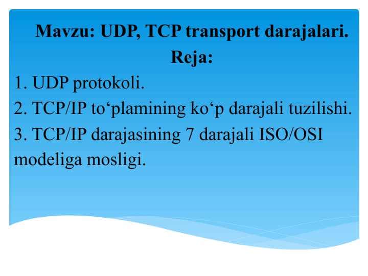 UDP, TCP transport darajalari