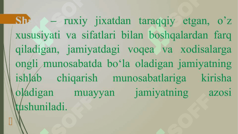 Shaxsning rivojlanishi, ijtimoiylashuvi va tarbiyasi.  Yaxlit pedagogik jarayon 2
