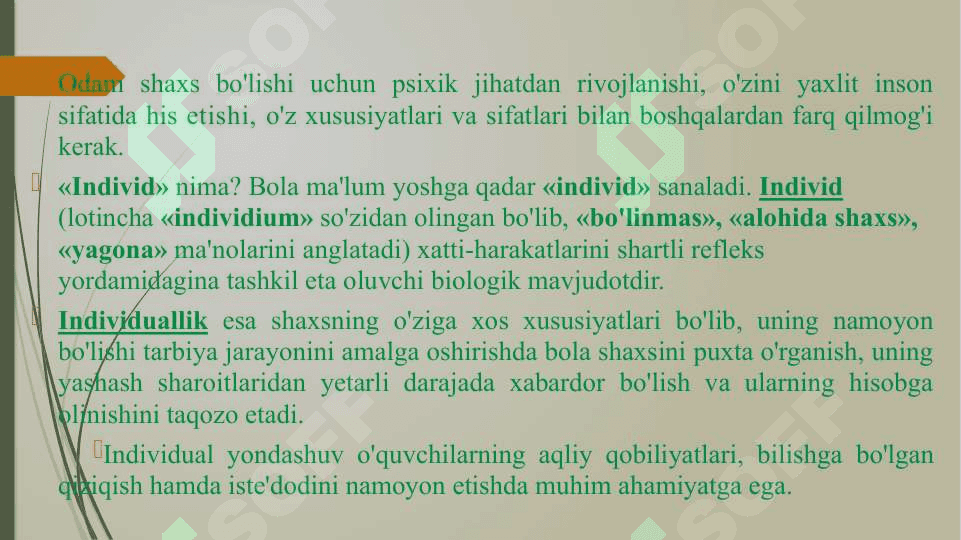 Shaxsning rivojlanishi, ijtimoiylashuvi va tarbiyasi.  Yaxlit pedagogik jarayon 4