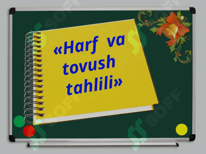 Harf va tovush tahlili 2