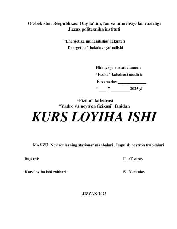 Neytronlarning stasionar manbalari . Impulsli neytron trubkalari 1
