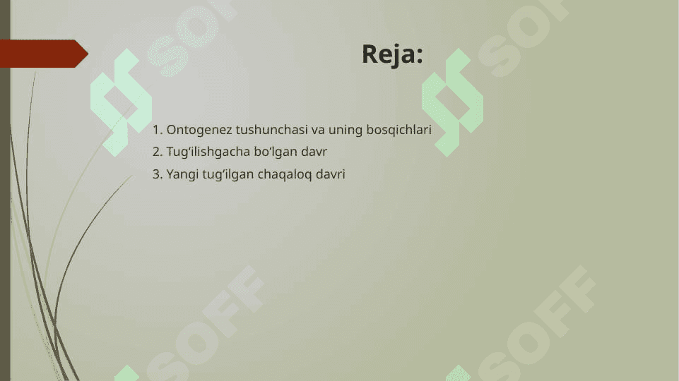 Ontogenizning ilk bosqichlarida insonning psixik rivojlanishiga xos xususiyatlari 2
