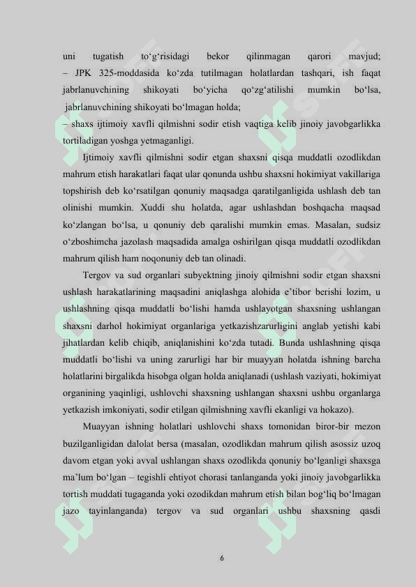 IJTIMOIY XAVFLI QILMISH SODIR ETGAN SHAXSNI USHLASHNING ZARUR CHORALARI CHEGARASIDAN CHETGA CHIQIB, BADANGA QASDDAN OG‘IR SHIKAST YETKAZISH JINOYAT HUQUQI FANIDAN KURS ISHI 6