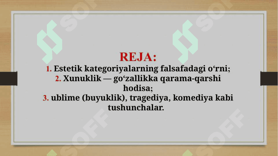 Estetika kategoriyalarining an`anaviy va zamonaviy tasnifi (TAQDIMOT) 2