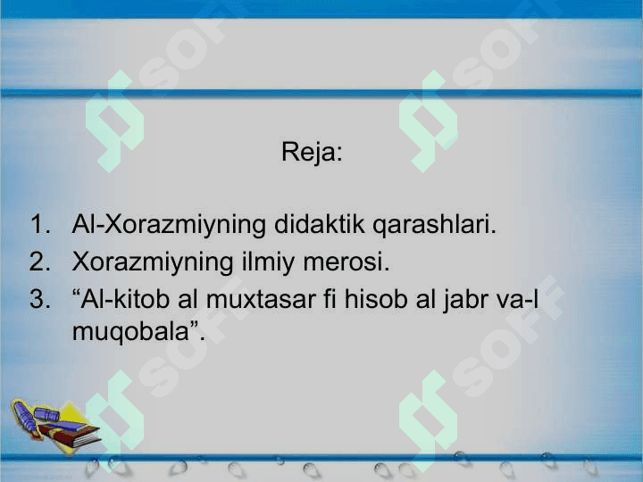 Abu Abdulloh Xorazmiyning qarashlari (TAQDIMOT) 2