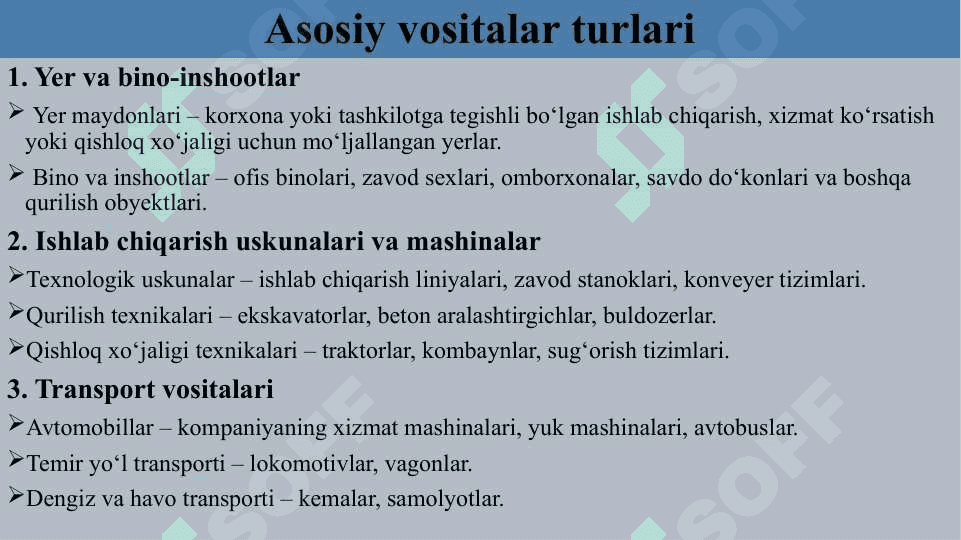 Asosiy vositalar haqida asosiy tushunchalar va ularning buxgalteriya hisobi. 5