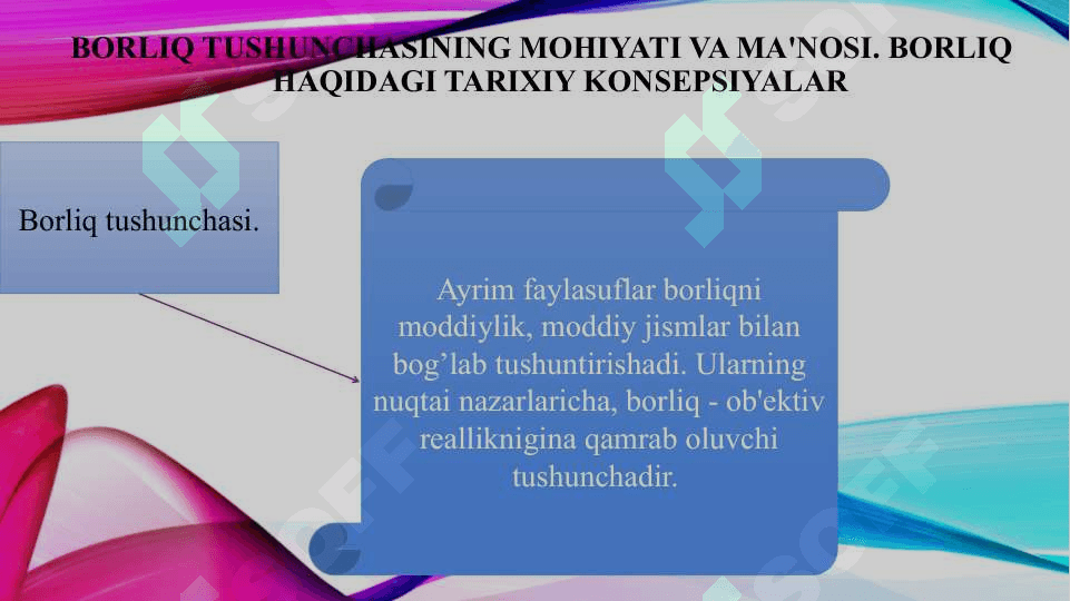 Borliq (ontologiya) va rivojlanish falsafasi (TAQDIMOT) 6