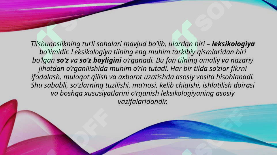 Leksikologiya, uning ob`ekti, turlari, vazifalari (TAQDIMOT) 3