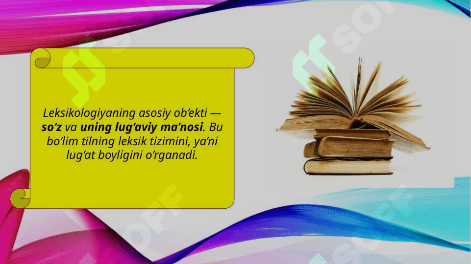 Leksikologiya, uning ob`ekti, turlari, vazifalari (TAQDIMOT) 7