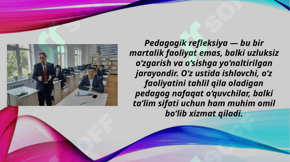 Pedagogik refleksiyani shakllantirish (TAQDIMOT) 6