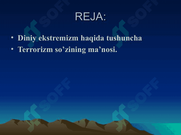 Diniy ekstremizmning tarixiy ildizlari, oqimlari, ekstremizm va terrorizm tushunchasi 2