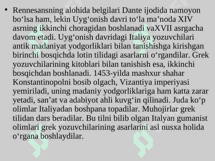 JAHON ADABIYOTIDA SHARQ VA GA`RB UYG‘ONISH  ADABIYOTI MASALASI. ITALIYADA UYG‘ONISH DAVRI 4