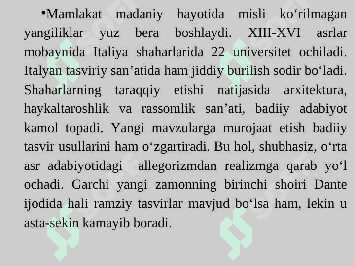 JAHON ADABIYOTIDA SHARQ VA GA`RB UYG‘ONISH  ADABIYOTI MASALASI. ITALIYADA UYG‘ONISH DAVRI 6