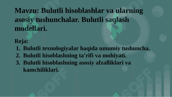 Bulutli hisoblashlar va ularning asosiy tushunchalar. Bulutli saqlash modellari. 2