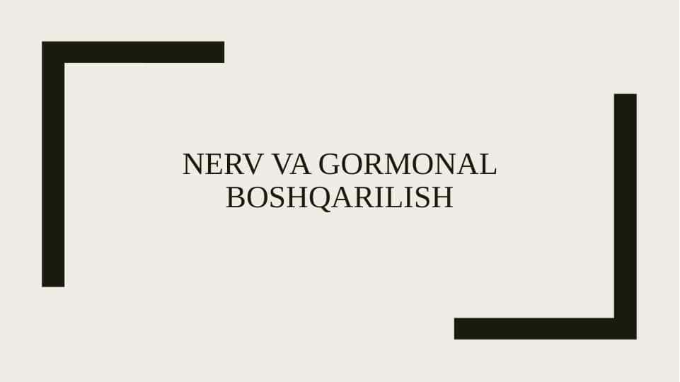 Nerv va gormonal boshqarilish 1