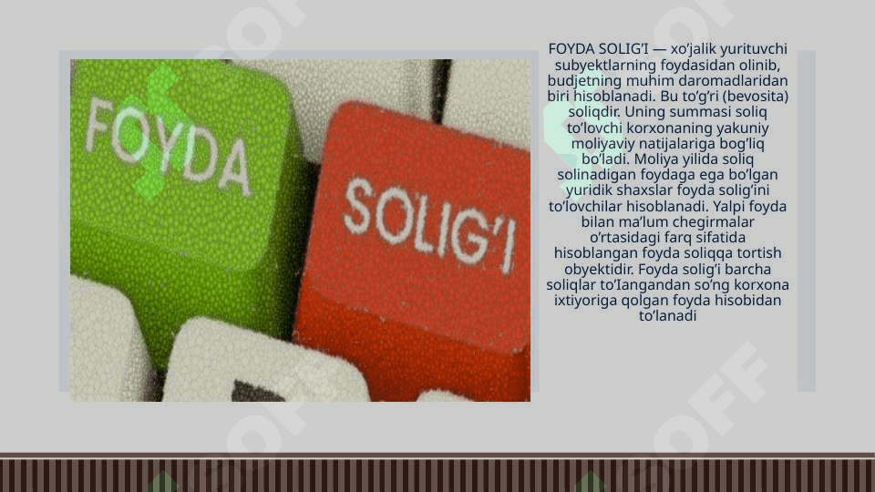 Foyda solig’iAksiz solig’iQo’shilgan qiymat solig’i 2