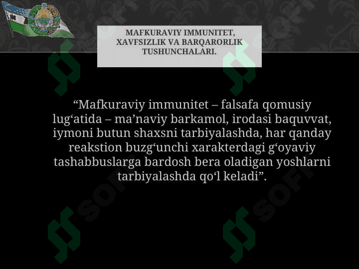 Mafkuraviy  immunitet, uning mohiyati va muammolari. 3