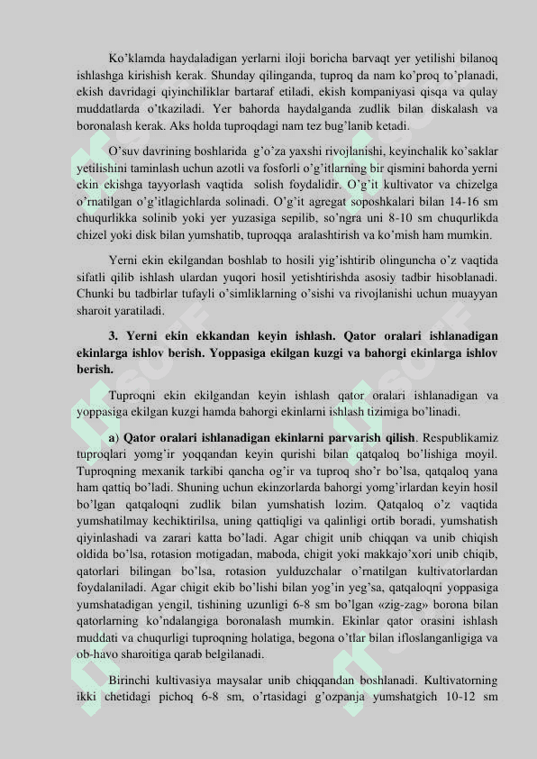 YERGA EKIN EKISHDAN OLDIN VA KEYIN ISHLOV BERISH. QISHLOQ XO’JALIK EKINLARINI EKISH USULLARI 6