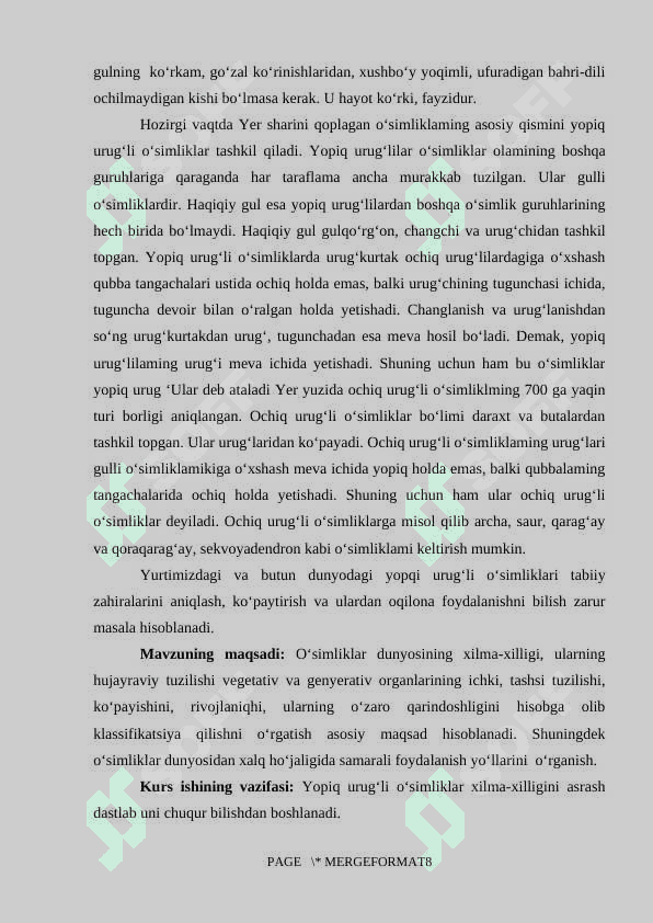 YOPIQ URUGʻLILAR BOʻLIMINING UMUMIY TAVSIFI. ASOSIY BELGILARI, KELIB CHIQISHI 4