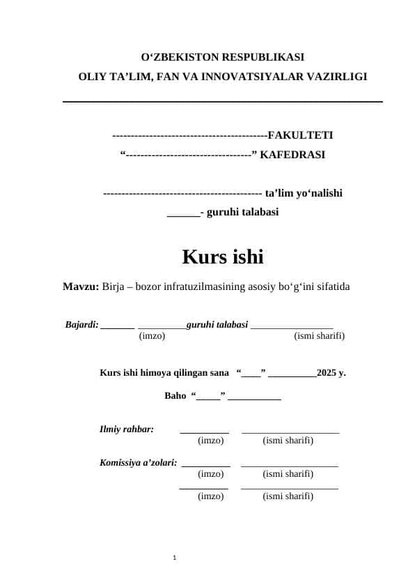 Birja   bozor infratuzilmasining asosiy bo‘g‘ini sifatida  kurs ishi