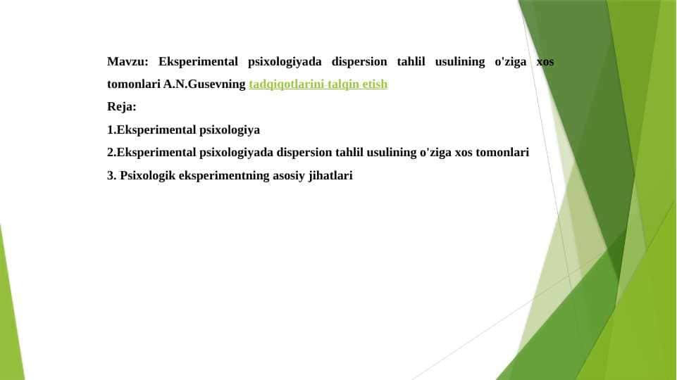 Eksperimental psixologiyada dispersion tahlil usulining o'ziga xos tomonlari A.N.Gusevning tadqiqotlarini talqin etish 1