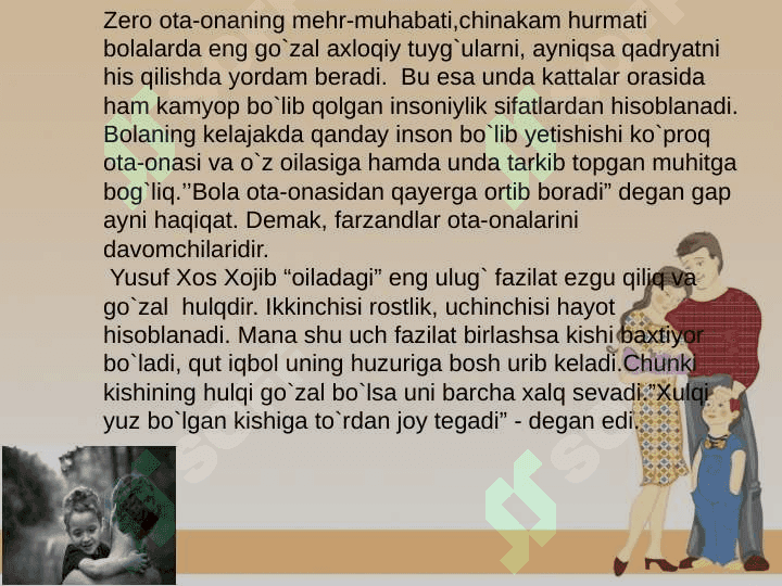 Oilada  dastlabki  beriladigan  ma'naviy-axloqiy tarbiya 6