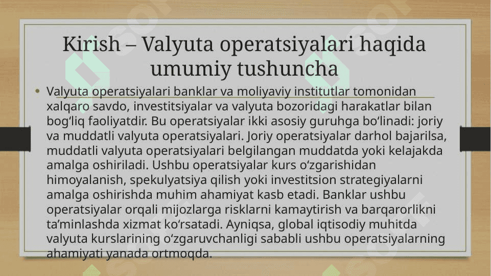 Banklarning muddatli valyuta operatsiyalari 3