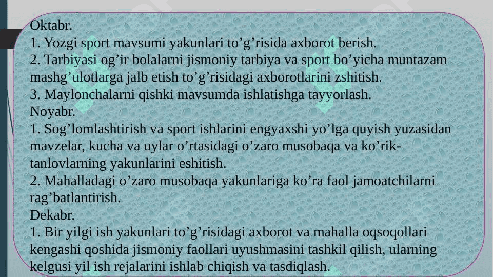 Aholi bilan o‘tkaziladigan jismoniy tarbiya va sport tadbirlarini milliy qadriyatlar asosida tashkil etish ishlari 8