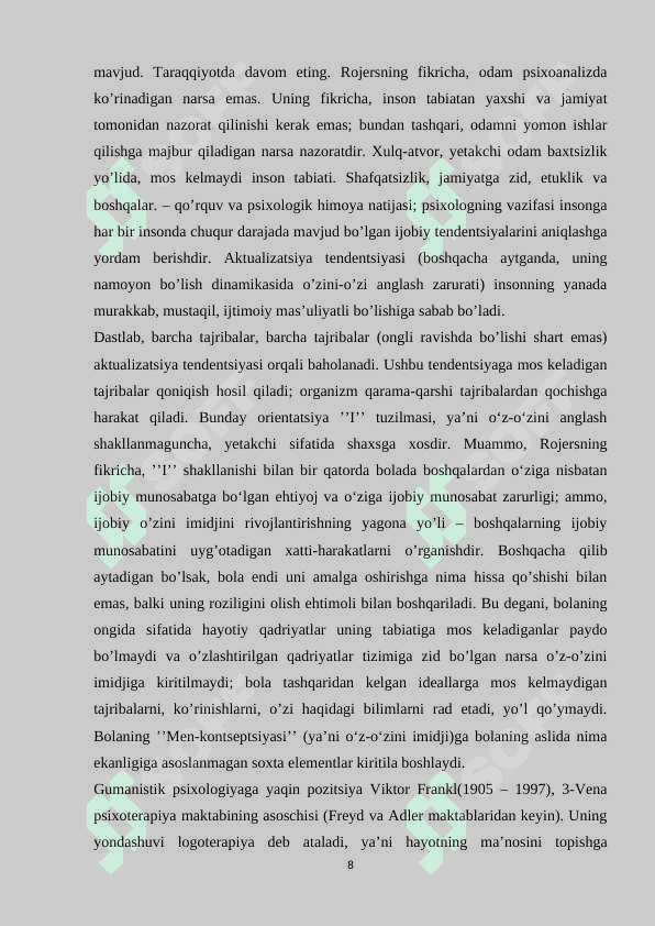 A.Maslou gumanistik psixologiya vakili 8