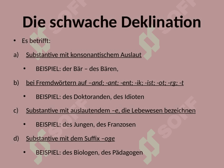 eigenständiges Arbeitsthema: die schwache Deklination der Substantive 3