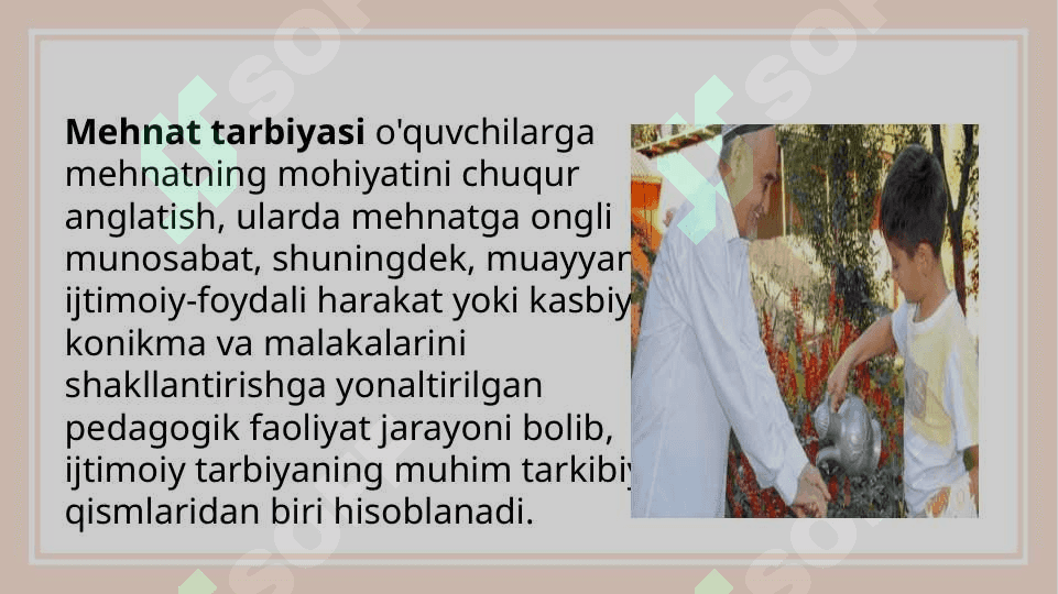Komil insonni shakllantirishda mehnat tarbiyasining o’rni 3