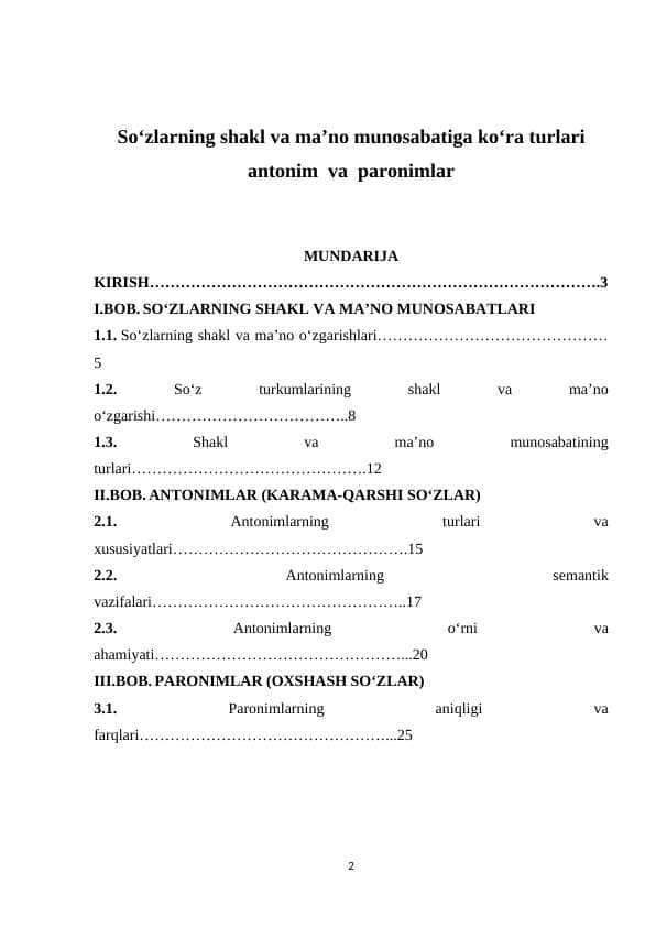 So‘zlarning shakl va ma’no munosabatiga ko‘ra turlari antonim  va  paronimlar