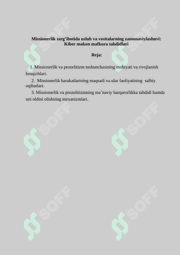 Missionerlik targ’ibotida uslub va vositalarning zamonaviylashuvi: Kiber makon mafkura tahdidlari 2