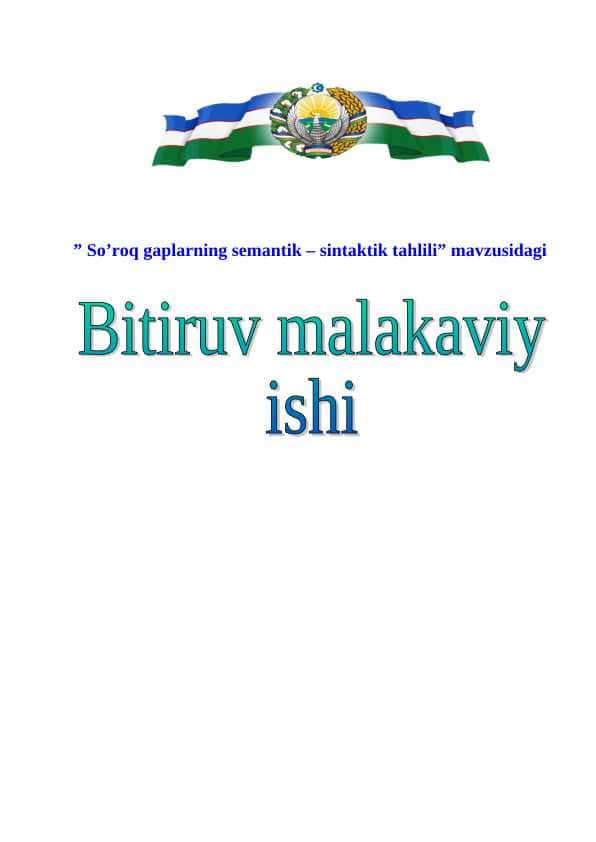 So’roq gaplarning semantik – sintaktik tahlili