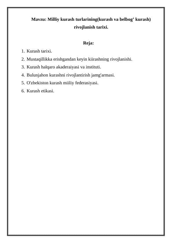 Milliy kurash turlarining(kurash va belbog’ kurash) rivojlanish tarixi.