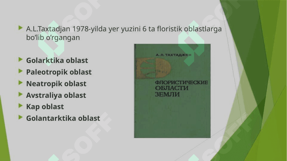 Xushbo‘y va ziravor o‘simliklarni A.L.Taxtadjanning floristik oblastlari bo‘yicha taqsimlash. 4