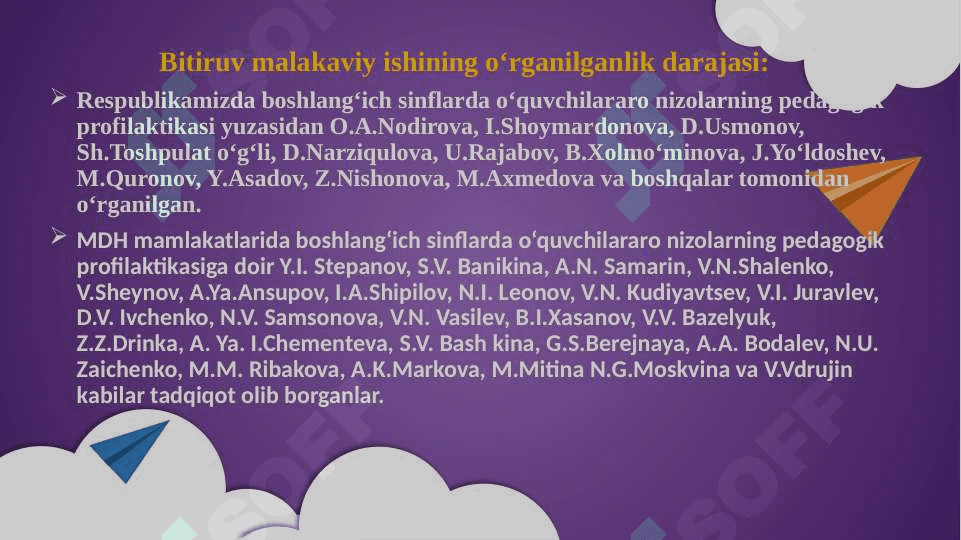 “BOSHLANG‘ICH SINFLARDA O‘QUVCHILARARO NIZOLARNING PEDAGOGIK PROFILAKTIKASI” mavzusidagi     BITIRUV MALAKAVIY ISHI 4