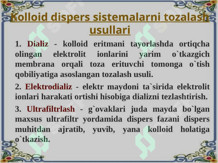 Dispers sistemalar. Kolloid dispers sistemalarning tuzulishi, olinishi va tozalash usullari 8