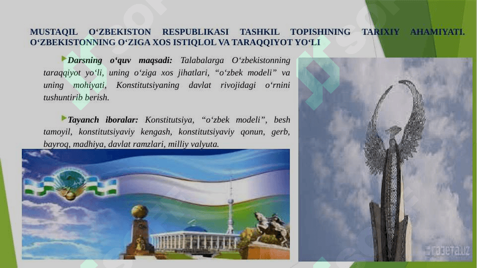 MUSTAQIL O‘ZBEKISTON RESPUBLIKASI TASHKIL TOPISHINING TARIXIY AHAMIYATI. O‘ZBEKISTONNING O‘ZIGA XOS ISTIQLOL VA TARAQQIYOT YO‘LI 2
