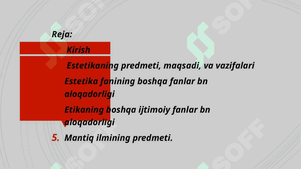 Etika, Estetika mantiq 2