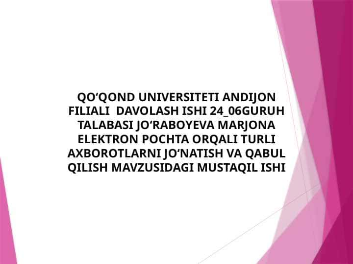 Elektron pochta orqali turli axborotlarni joʻnatish va qabul qilish 1