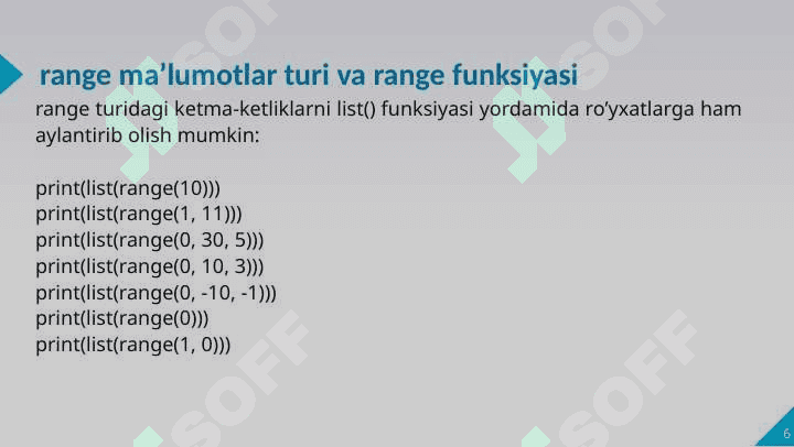range ma’lumotlar turi bilan ishlash. While takrorlash operatori 6