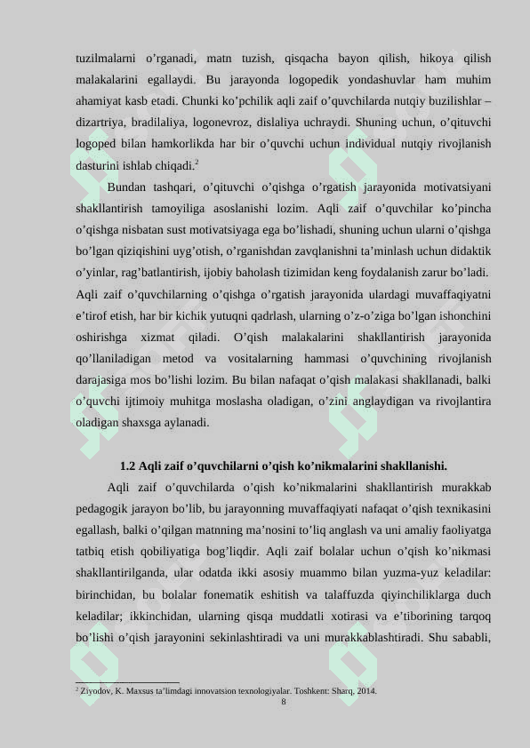 Aqli zaif o’quvchilarni ongli , to’g’ri , tez , ifodali o’qishga o’rgatish yo’llari , usullari 8