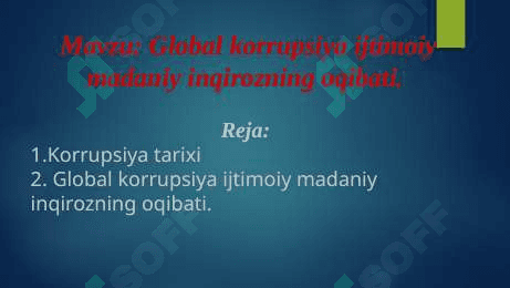 Global korrupsiya ijtimoiy madaniy inqirozning oqibati. 2
