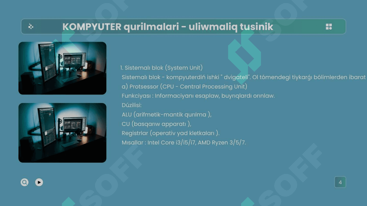 kompyuter qurilmalari.Kompyuterdin tiykargi qurilmalari.Kompyuterdin Qosimsha qurilmalari. 4